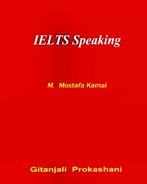IELTS Speaking: M. Mostafa Kamal