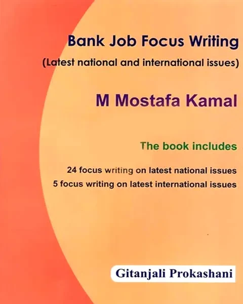 Bank Job Focus Writing-latest national and international issues